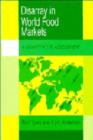 Disarray in World Food Markets : A Quantitative Assessment - Book