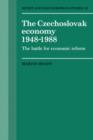 The Czechoslovak Economy 1948-1988 : The Battle for Economic Reform - Book