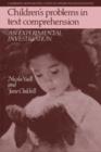 Children's Problems in Text Comprehension : An Experimental Investigation - Book