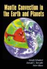 Mantle Convection in the Earth and Planets - Book