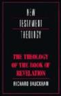 The Theology of the Book of Revelation - Book