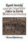 Rural Society and the Search for Order in Early Modern Germany - Book