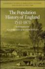 The Population History of England 1541-1871 - Book