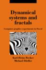 Dynamical Systems and Fractals : Computer Graphics Experiments with Pascal - Book