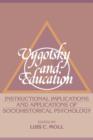 Vygotsky and Education : Instructional Implications and Applications of Sociohistorical Psychology - Book