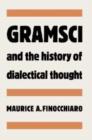 Gramsci and the History of Dialectical Thought - Book