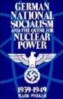 German National Socialism and the Quest for Nuclear Power, 1939-49 - Book