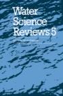Water Science Reviews 5: Volume 5 : The Molecules of Life - Book