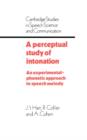 A Perceptual Study of Intonation : An Experimental-Phonetic Approach to Speech Melody - Book