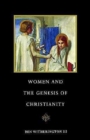 Women and the Genesis of Christianity - Book