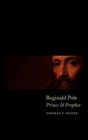 Reginald Pole : Prince and Prophet - Book