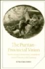 The Puritan-Provincial Vision : Scottish and American Literature in the Nineteenth Century - Book