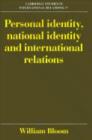 Personal Identity, National Identity and International Relations - Book
