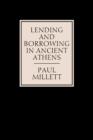 Lending and Borrowing in Ancient Athens - Book