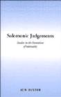Solomonic Judgements : Studies in the Limitation of Rationality - Book