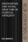 Death-Ritual and Social Structure in Classical Antiquity - Book