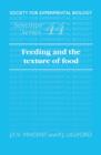 Feeding and the Texture of Food - Book
