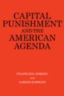 Capital Punishment and the American Agenda - Book