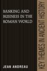 Banking and Business in the Roman World - Book