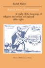 Reason, Grace, and Sentiment: Volume 1, Whichcote to Wesley : A Study of the Language of Religion and Ethics in England 1660-1780 - Book
