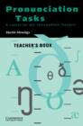 Pronunciation Tasks Teacher's book : A Course for Pre-intermediate Learners - Book