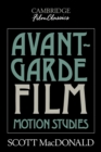 Avant-Garde Film : Motion Studies - Book