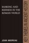 Banking and Business in the Roman World - Book