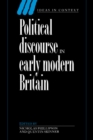 Political Discourse in Early Modern Britain - Book
