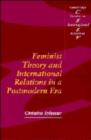 Feminist Theory and International Relations in a Postmodern Era - Book
