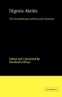 Digenis Akritis : The Grottaferrata and Escorial Versions - Book