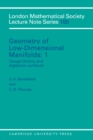 Geometry of Low-Dimensional Manifolds: Volume 1, Gauge Theory and Algebraic Surfaces - Book