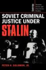 Soviet Criminal Justice under Stalin - Book