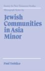 Jewish Communities in Asia Minor - Book