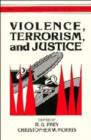 Violence, Terrorism, and Justice - Book