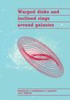 Warped Disks and Inclined Rings around Galaxies - Book
