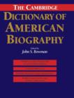 The Cambridge Dictionary of American Biography - Book