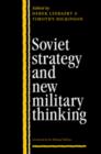 Soviet Strategy and the New Military Thinking - Book