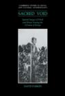 The Sacred Void : Spatial Images of Work and Ritual among the Giriama of Kenya - Book