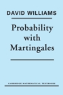 Probability with Martingales - Book