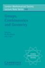 Groups, Combinatorics and Geometry - Book