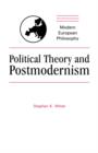 Political Theory and Postmodernism - Book