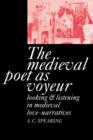 The Medieval Poet as Voyeur - Book