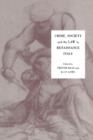 Crime, Society and the Law in Renaissance Italy - Book