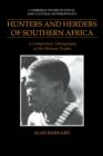 Hunters and Herders of Southern Africa : A Comparative Ethnography of the Khoisan Peoples - Book