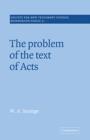 The Problem of the Text of Acts - Book