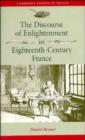 The Discourse of Enlightenment in Eighteenth-Century France : Diderot and the Art of Philosophizing - Book