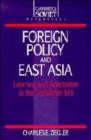 Foreign Policy and East Asia : Learning and Adaptation in the Gorbachev Era - Book