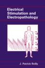 Electrical Stimulation and Electropathology - Book