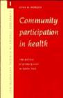 Community Participation in Health : The Politics of Primary Care in Costa Rica - Book