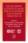 Establishing a Central Bank : Issues in Europe and Lessons from the U.S. - Book